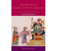 Antony Black The History of Islamic Political Thought (Tascabile)