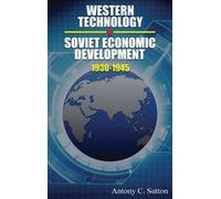 Antony C Sutton Western Technology and Soviet Economic Develo (Copertina rigida)