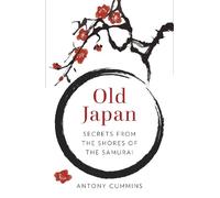 Antony Cummins Old Japan (Tascabile)