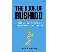 Antony Cummins The Book of Bushido (Copertina rigida)