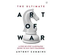 Antony Cummins The Ultimate Art of War (Copertina rigida)