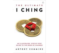 Antony Cummins The Ultimate I Ching (Copertina rigida)
