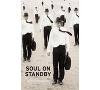 Antony Di Nardo Soul on Standby (Tascabile)