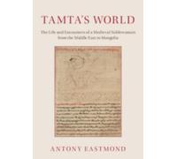 Antony Eastmond Tamta's World (Tascabile)