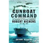 Antony Hichens Gunboat Command (Tascabile)