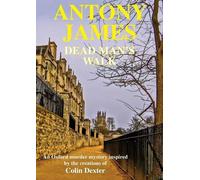 Antony James Dead Man's Walk (Tascabile)