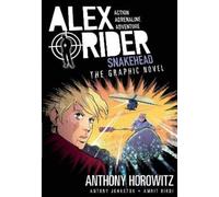 Antony Johnson Anthony Horowit Snakehead: An Alex Rider Graphic Nove (Tascabile)