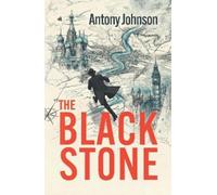 Antony Johnson The Black Stone (Tascabile)