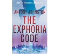 Antony Johnston The Exphoria Code (Tascabile) Brigitte Sharp Thriller
