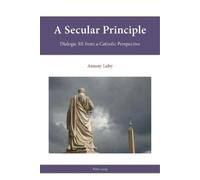 Antony Luby A Secular Principle (Tascabile) Religion, Education and Values