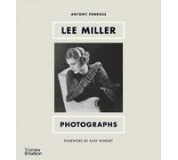 Antony Penrose Lee Miller: Photographs (Copertina rigida)