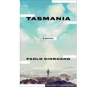 Antony Shugaar Paolo Giordano Tasmania (Tascabile)