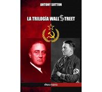Antony Sutton La trilogía de Wall Street (Tascabile)