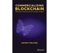Antony Welfare Commercializing Blockchain (Copertina rigida)