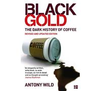 Antony Wild Black Gold (Tascabile)