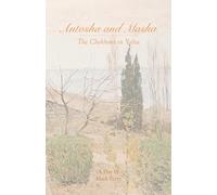 Antosha and Masha: The Chekhovs in Yalta