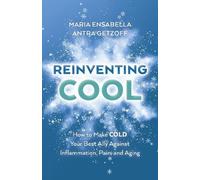 Antra Getzoff Maria Ensabella ReInventing Cool (Tascabile)