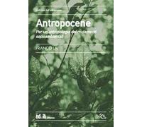 Antropocene. Per un'antropologia dei mutamenti socioambientali