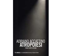 Antropoiesi. Poesie scritte al buio