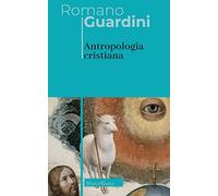 Antropologia cristiana. Nuova ediz.