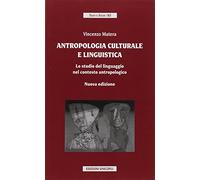 Libri Vincenzo Matera - Antropologia Culturale E Linguistica. Lo Studio Del Ling