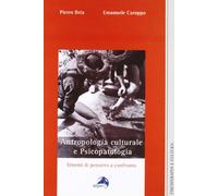 Antropologia culturale e psicopatologia. Sistemi di pensiero a confronto