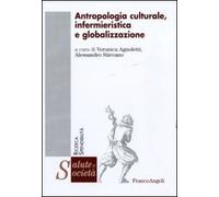 Antropologia culturale, infermieristica e globalizzazione