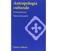 Antropologia culturale. Un'introduzione