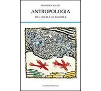 Libri Mondher Kilani - Antropologia. Dal Locale Al Globale