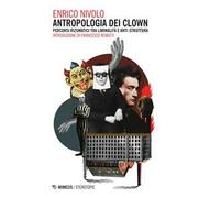 Antropologia dei clown. Percorsi rizomatici tra liminalità e anti-struttura