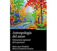 Antropología del amor: Estructura esponsal de la persona