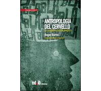Antropologia del cervello. La coscienza e i sistemi simbolici