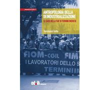Antropologia della deindustrializzazione. Il caso della Fiat di Termini Imerese