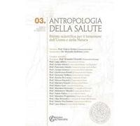 Antropologia della salute (2011). Vol. 3: Vita, morte, salute e conservazione della specie