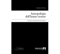 Antropologia dell'homo creator