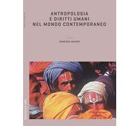 Antropologia e diritti umani nel mondo contemporaneo