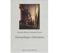 Antropologia e letteratura - Buttitta Antonino, Buttitta Emanuele