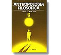 Antropologia Filosofica. Um Estudo Sistematico