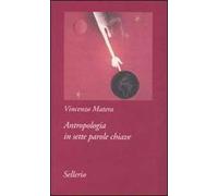 Antropologia in sette parole chiave