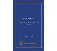 Antropologia: introduzione allo studio dell'uomo e della civiltà