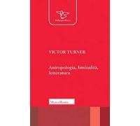 Antropologia, liminalità, letteratura
