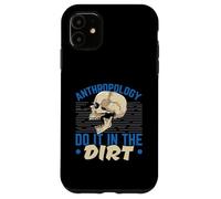 Antropologia Lo Fallo Nell"antropologo della scienza della sporcizia Custodia per iPhone 11