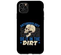 Antropologia Lo Fallo Nell"antropologo della scienza della sporcizia Custodia per iPhone 11 Pro Max