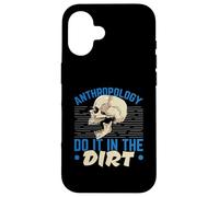 Antropologia Lo Fallo Nell"antropologo della scienza della sporcizia Custodia per iPhone 16