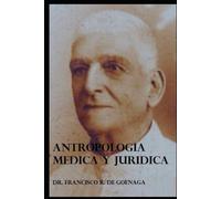 Antropologia Medica y Juridica