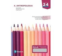 Antropologia. Per la preparazione alle prove metodologico-didattiche e alle prove concorsuali. Ediz. Mylab. Con Contenuto digitale per download e accesso online