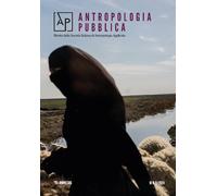 Antropologia pubblica (2024). Vol. 2 - Grilli S. (cur.); Lusini V. (cur.)