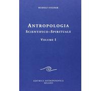 Libri Rudolf Steiner - Antropologia Scientifico-Spirituale #01