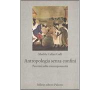 Antropologia senza confini. Percorsi nella contemporaneità