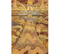 LIBRO ANTROPOSOFIA COME COSMOSOFIA. APPUNTI DI MEDICINA COSMOLOGICA GINO BORIOSI